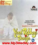 Yaad Rakhegi Duniya 1992 song download